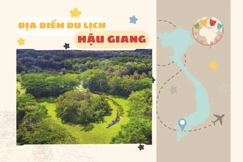 Địa điểm du lịch Hậu Giang 2025: Khám phá 12 điểm hấp dẫn