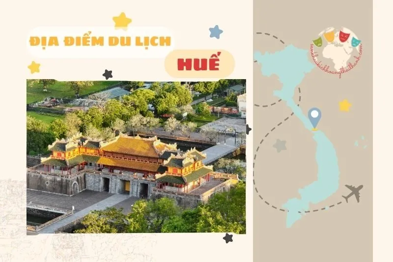 Địa Điểm Du Lịch Huế 2025: Top Điểm Đến Không Thể Bỏ Lỡ