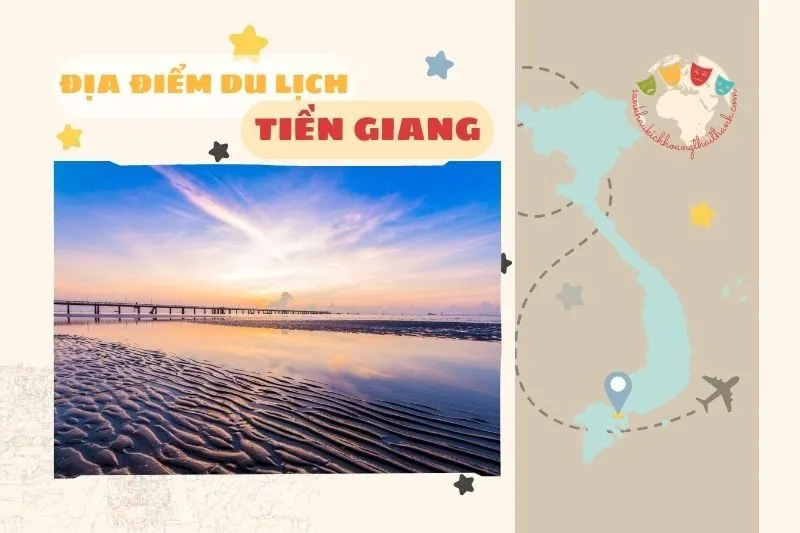 Địa điểm du lịch Tiền Giang 2025 - Gợi ý top điểm đến nổi bật