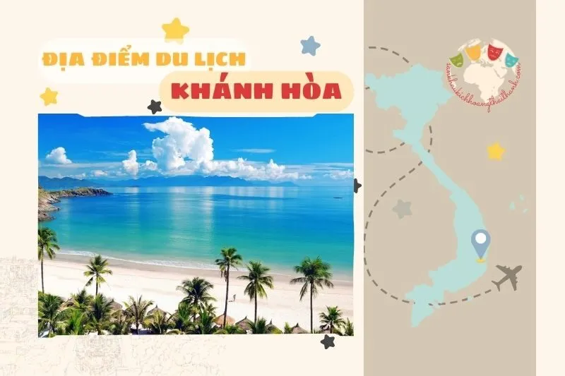 Khám phá các địa điểm du lịch Khánh Hoà đẹp mê mẩn 2025