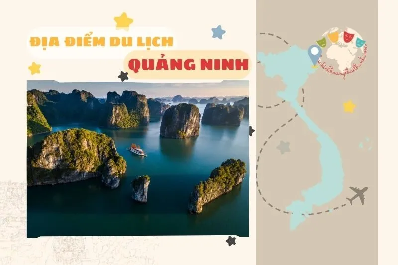 Khám Phá Các Địa Điểm Du Lịch Quảng Ninh Hot Nhất Hiện Nay