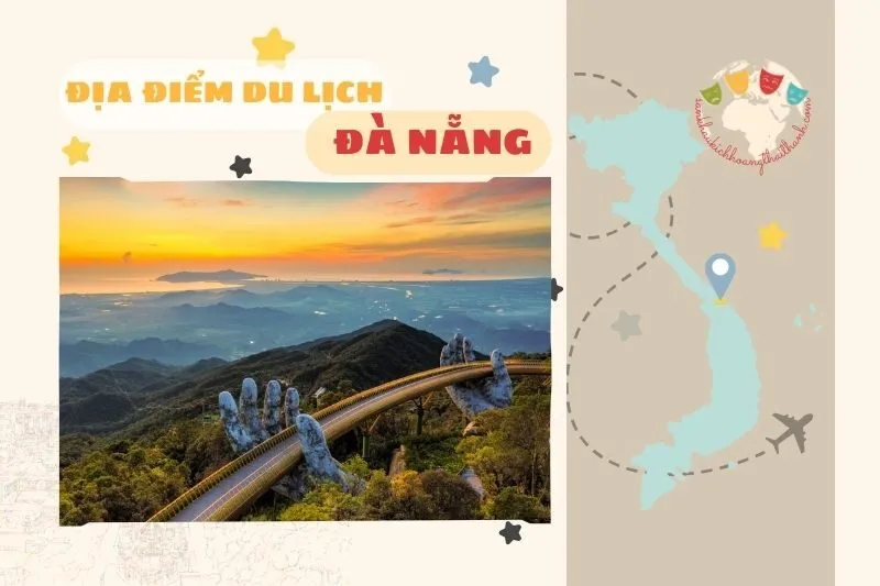 Khám Phá Địa Điểm Du Lịch Đà Nẵng 2025 Hấp Dẫn Nhất