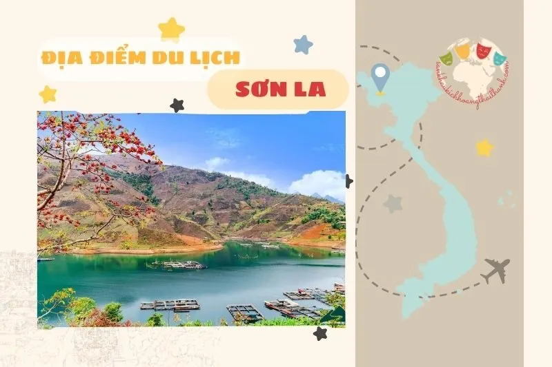 Khám phá địa điểm du lịch Sơn La: Sông Đà, Mộc Châu, Bắc Yên