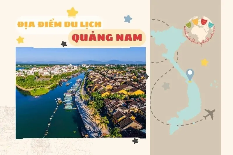 Top địa điểm du lịch Quảng Nam 2025 cực hot không thể bỏ lỡ