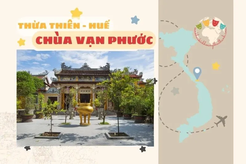 Chùa Vạn Phước Huế – Kiến Trúc Độc Đáo & Lịch Sử Phật Học
