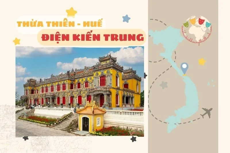 Điện Kiến Trung Huế – Di sản kiến trúc độc đáo của triều Nguyễn