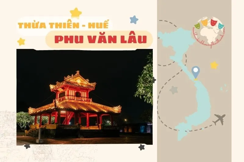 Khám phá Phu Văn Lâu Huế – Biểu tượng lịch sử và kiến trúc độc đáo