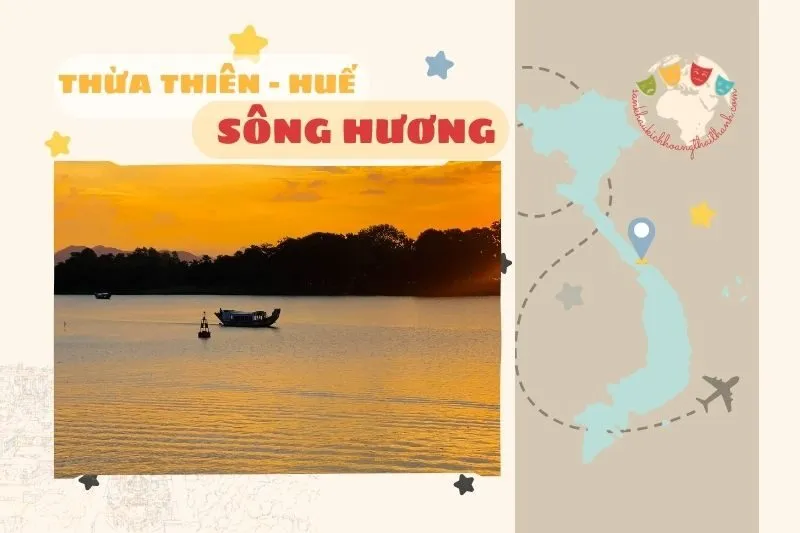 Khám phá sông Hương Huế: Vẻ đẹp thơ mộng và trải nghiệm hấp dẫn