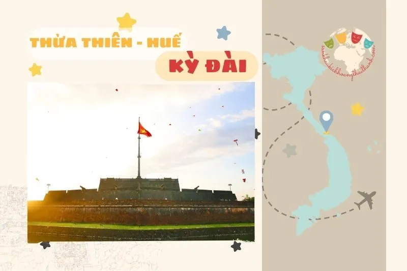 Kỳ đài Huế: Biểu tượng lịch sử và điểm du lịch không thể bỏ qua