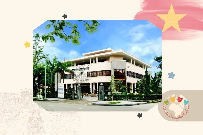 Lịch sử hình thành và phát triển của Bảo tàng Hồ Chí Minh Huế